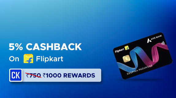 Earn Flat Rs 1000 CashKaro Rewards on Card Disbursal for Axis Flipkart Credit Card